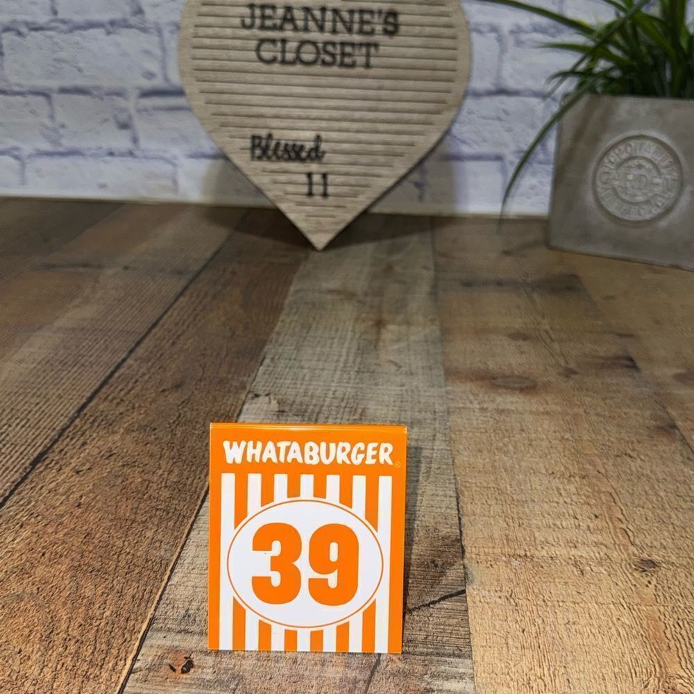 Whataburger Table Tent # 39 - perfect gift on birthday for a Whata-fanatic